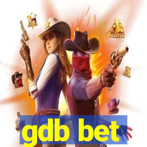gdb bet